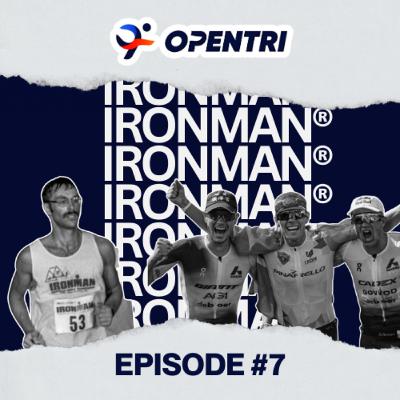 #7 - L’histoire secrète d’IRONMAN® (naissance, mythe, business)