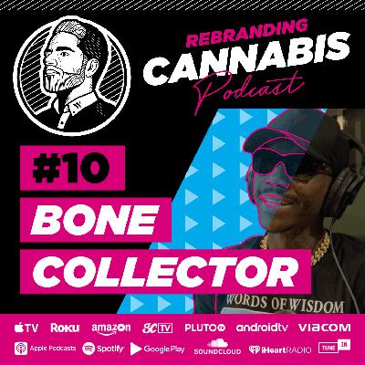 Ep 10 - Larry "Bone Collector" Williams