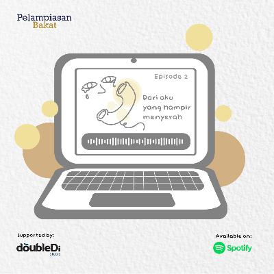 2.2 Dari aku yang hampir menyerah 2.2 Dari aku yang hampir menyerah
