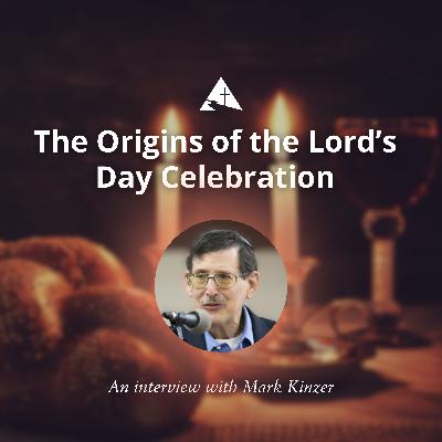 The Origins of the Lord's Day Celebration