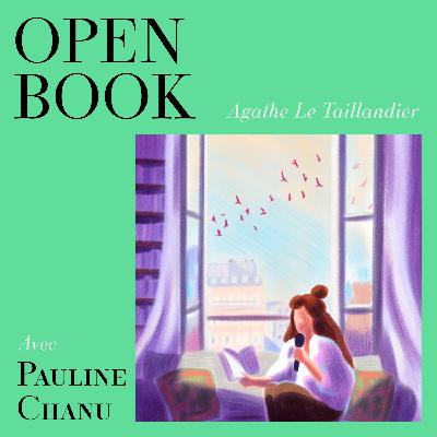 OPEN BOOK x PAULINE CHANU : écrire pour les femmes "folles"