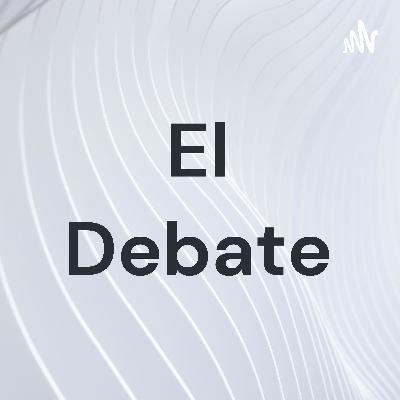 El debate