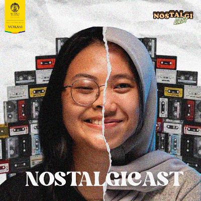 Nostalgicast -Called Out Childhood Memories