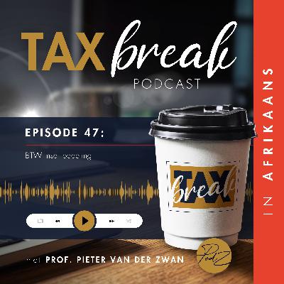Episode 47: BTW inset-toedeling
