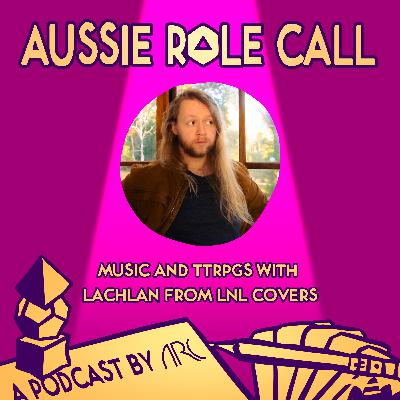 18. TTRPG Music with Lachlan from LNL Covers