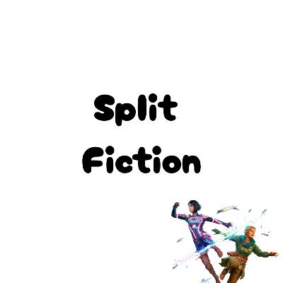 Split Fiction