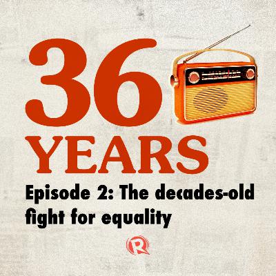 Episode 2: The decades-old fight for equality
