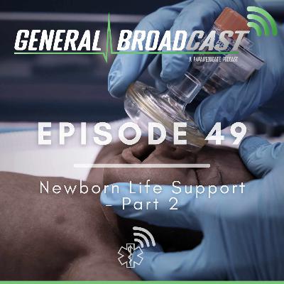 Newborn Life Support - Part 2