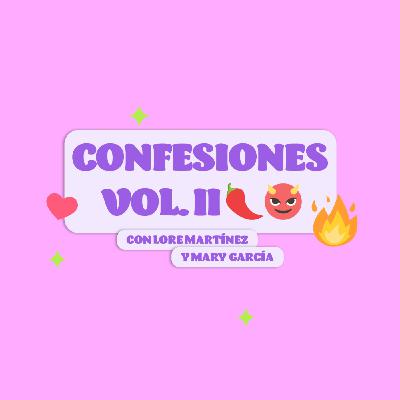 Confesiones Vol. II  ️