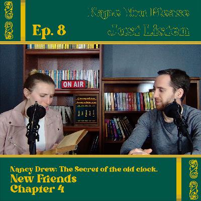 Episode 8 - New Friends