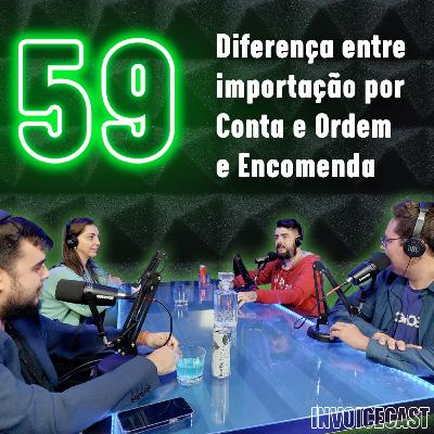 Diferença entre Importação Por Conta e Ordem e Encomenda – 59