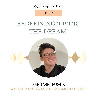 Redefining “Living the Dream” with Meg Puglisi