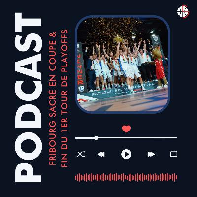Fribourg sacré en PBSC & fin du 1er tour de Playoffs Fribourg sacré en PBSC & fin du 1er tour de Playoffs