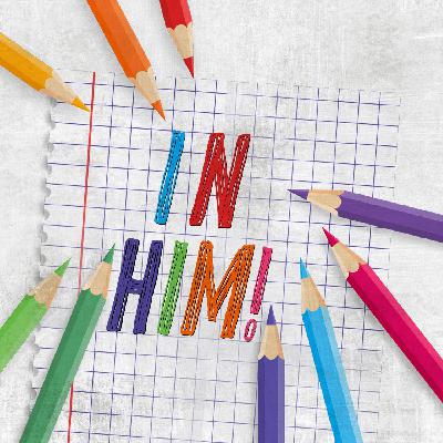 In Him