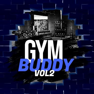 Gym Buddy Mix Vol2