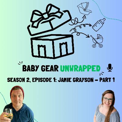 Season 2 Premiere! Episode 11 - Jamie Grayson - Part 1