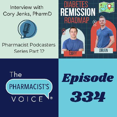 Interview with Cory Jenks, PharmD, Co-Host of The Diabetes Remission Roadmap Podcast (Pharmacist Podcasters Series Part 12) Interview with Cory Jenks, PharmD, Co-Host of The Diabetes Remission Roadmap Podcast (Pharmacist Podcasters Series Part 12)