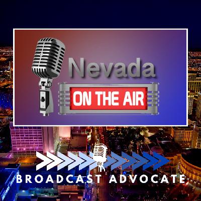 Broadcast Advocate: Nevada On the Air with Rep. Dina Titus Broadcast Advocate: Nevada On the Air with Rep. Dina Titus