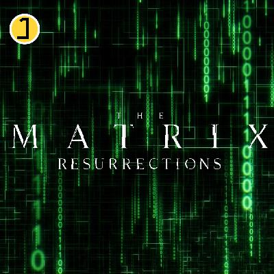 vol.54《TheMatrix黑客帝国》Pt.1:如何从时代经典沦为情怀贩卖