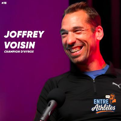 #78 – Il est champion du monde HYROX 🏆 (Hyrox avec Joffrey Voisin)