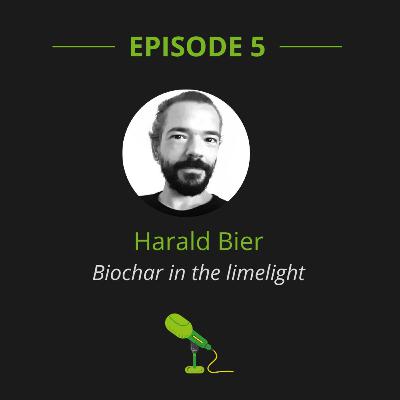 20 minutes with Leon & Harald Bier - Episode 5 : Biochar in the limelight 20 minutes with Leon & Harald Bier - Episode 5 : Biochar in the limelight