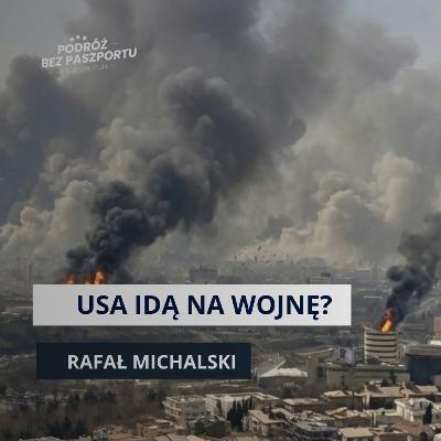 TRUMP IDZIE NA WOJNĘ? CO Z BAZAMI USA I ŻOŁNIERZAMI?