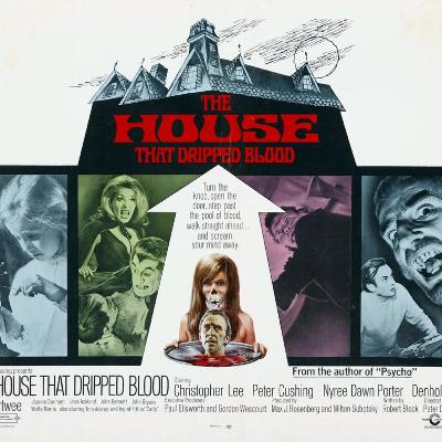 Magazines and Monsters Ep 150, The House that Dripped Blood (1971) w/Jarrod Alberich! Magazines and Monsters Ep 150, The House that Dripped Blood (1971) w/Jarrod Alberich!