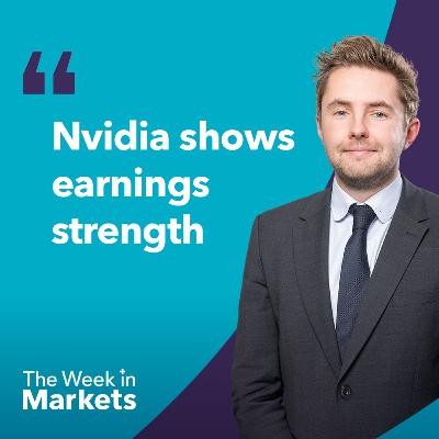 Nvidia shares fall despite earnings upside surprise | The Week in Markets