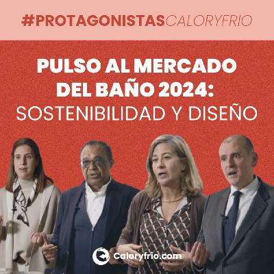 Pulso al mercado del baño 2024: Sostenibilidad y diseño