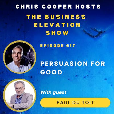 Persuasion for Good with Paul du Toit