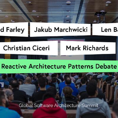 Reactive Architecture Patterns Debate Reactive Architecture Patterns Debate