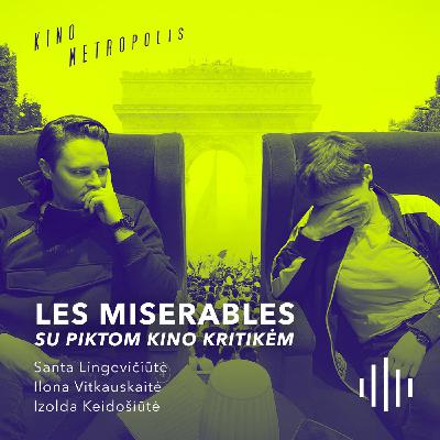 Les Miserables su piktom kino kritikėm