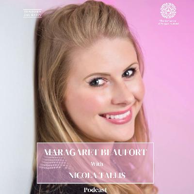 Margaret Beaufort with Nicola Tallis: Katharine of Aragon Festival Special Series