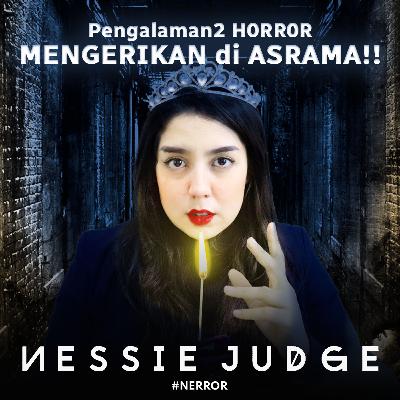 84. Pengalaman2 H0RR0R MENGERIKAN di ASRAMA!! | #NERROR