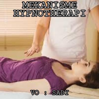 #RASIHATI Eps 124 : Mekanisme Hypnotherapi