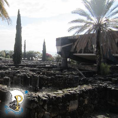 Revisiting Capernaum in Galilee - Holy Land