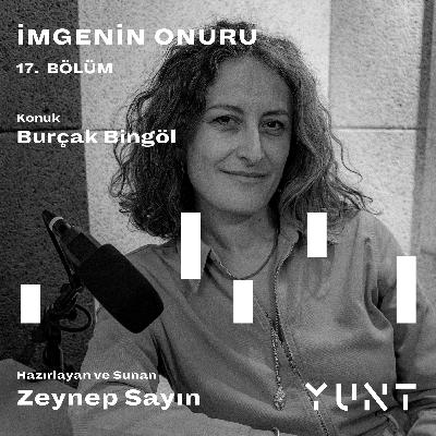 17. Bölüm - Burçak Bingöl 17. Bölüm - Burçak Bingöl