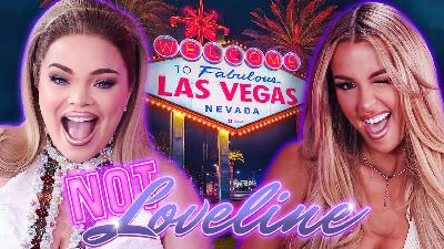 SEE US LIVE IN LAS VEGAS!! + DID JAKE SHANE GO TOO FAR?! | NOT LOVELINE Ep 64 SEE US LIVE IN LAS VEGAS!! + DID JAKE SHANE GO TOO FAR?! | NOT LOVELINE Ep 64