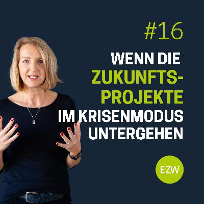 Wenn die Zukunftsprojekte im Krisenmodus untergehen