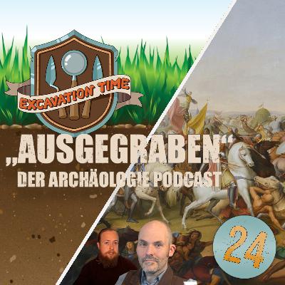 #24: Schlachtfeldarchäologie - Was ist das Eigentlich? Das Interview mit Geschichtsfenster