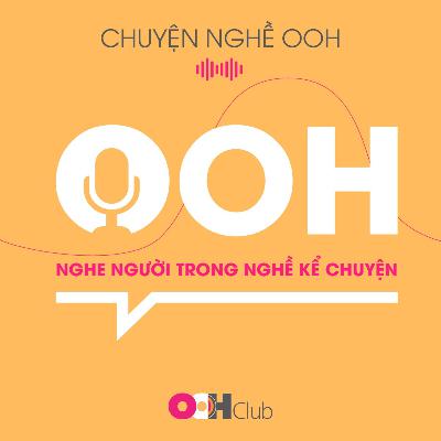 OOHClub - Chuyện nghề chưa kể (vol 1) OOHClub - Chuyện nghề chưa kể (vol 1)