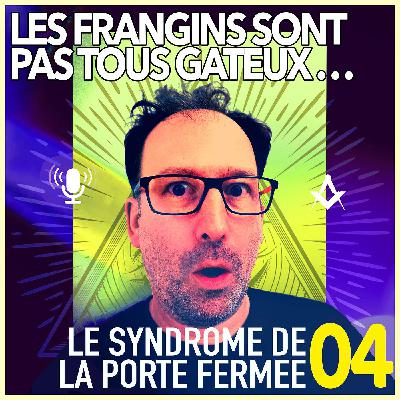 Le Syndrome de la Porte Fermée #04