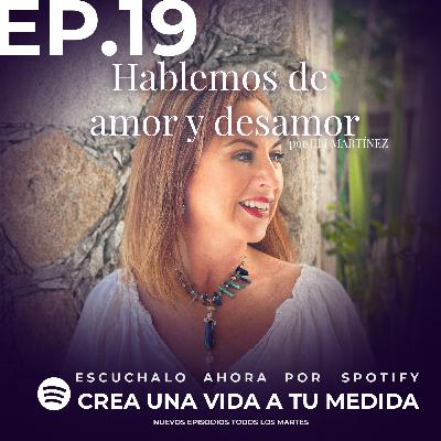 Hablemos de amor y desamor