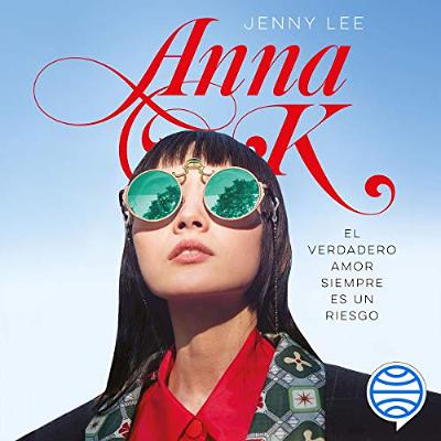 Anna K. (Audiolibro) | Prueba Gratis