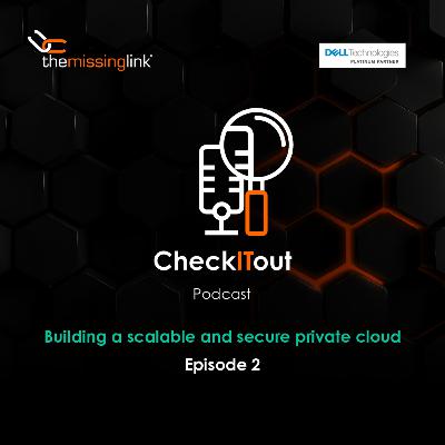 Building a scalable and secure private cloud - Part 2 of 2 Building a scalable and secure private cloud - Part 2 of 2