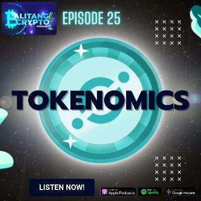 EP 25: Tokenomics