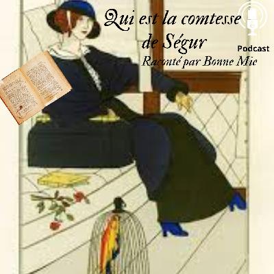 BONUS La vie de la comtesse de Ségur