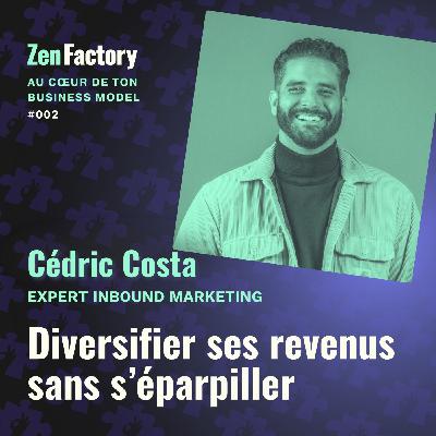 #02  – Du terrain à la pédagogie : capitaliser pour diversifier sans s'éparpiller – avec Cédric Costa