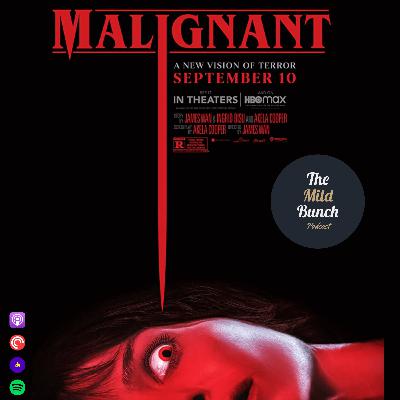 Episode 13 - Malignant (2021) Episode 13 - Malignant (2021)