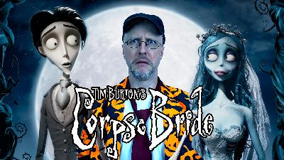 Corpse Bride - Nostalgia Critic Corpse Bride - Nostalgia Critic